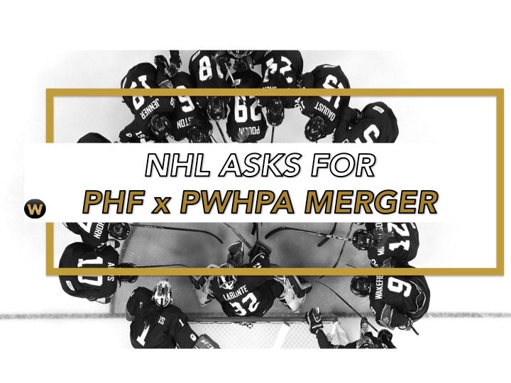 NHL Asks for Merger Between PWHPA and PHF